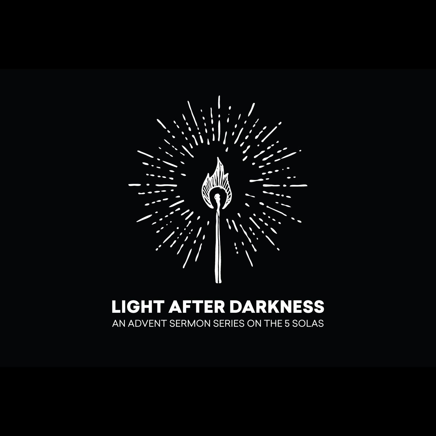 Light After Darkness sermon series